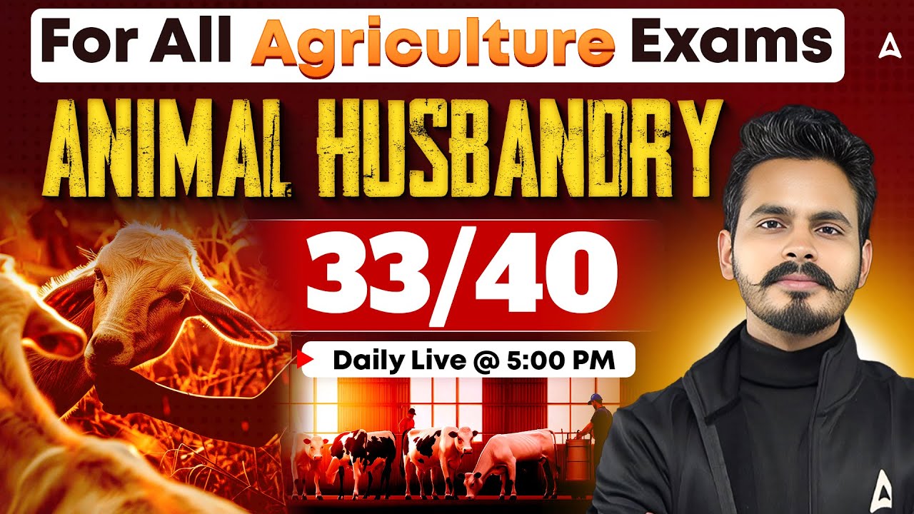 Agriculture Foundation Classes | Animal Husbandry | IBPS AFO, Haryana ADO, DDA SO Horticulture