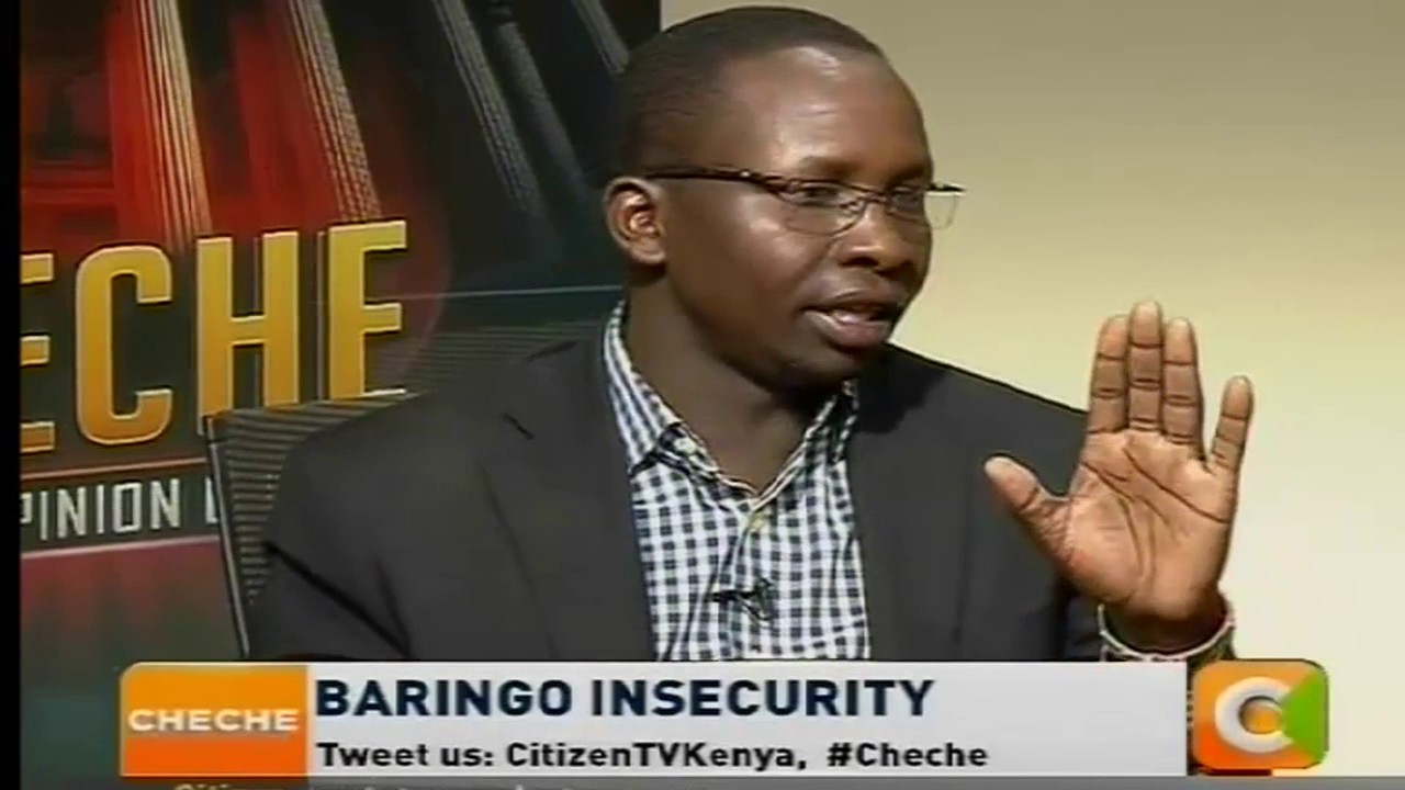Cheche : Baringo Insecurity