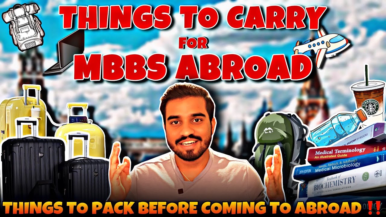 Things to carry for MBBS Abroad | Packing Tips | MBBS Abroad |