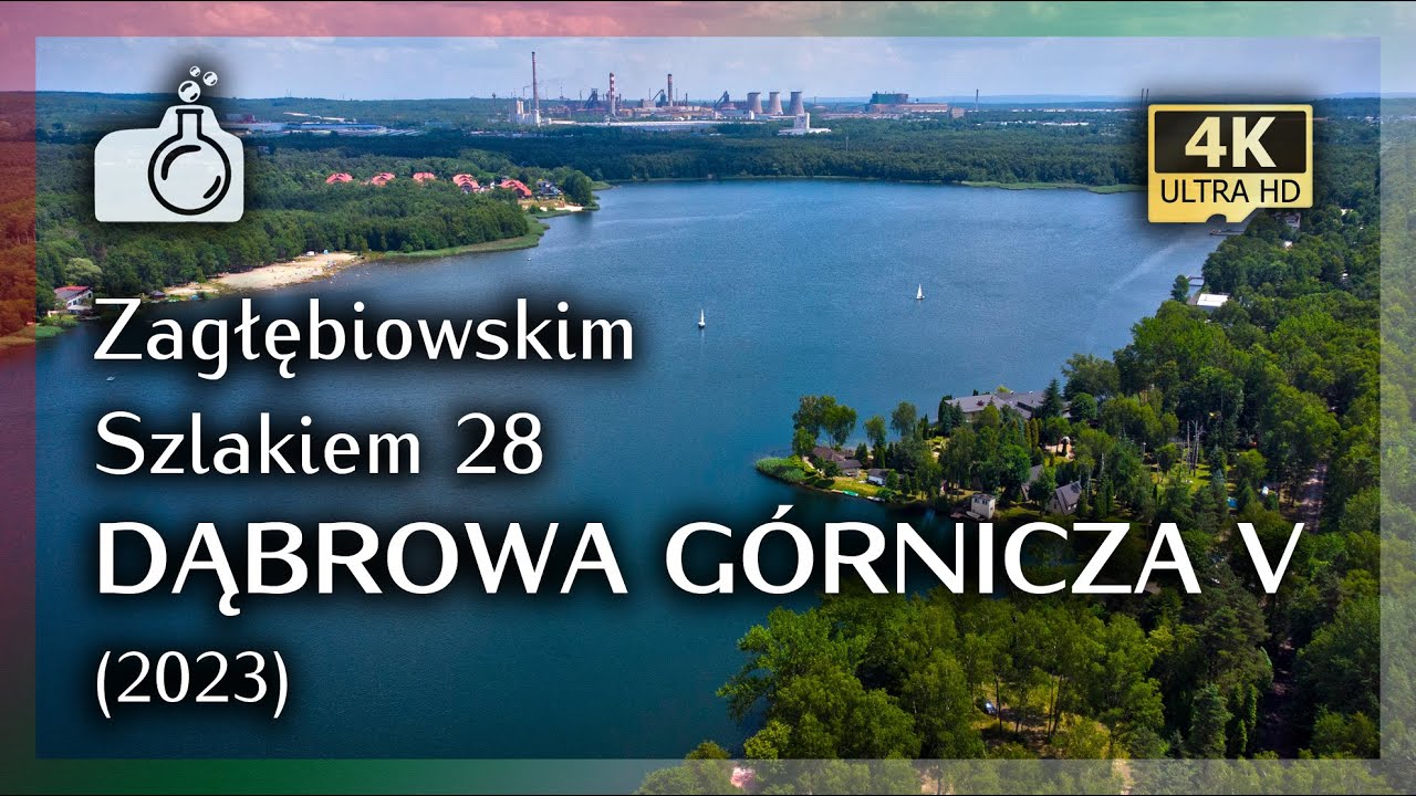DĄBROWA GÓRNICZA z drona w 4K, cz. V 🇵🇱 [ Zagłębiowskim Szlakiem 28 🔴🟢⚪], 2023