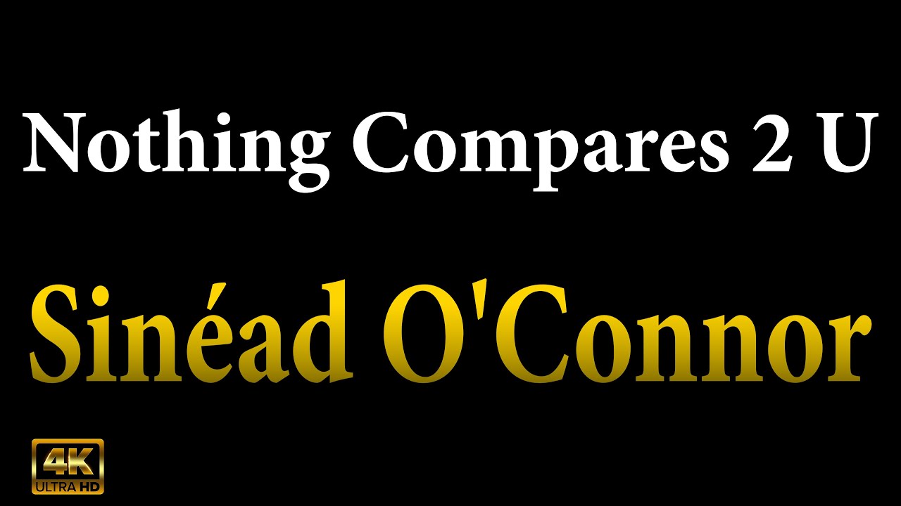 Nothing compares 2 U KARAOKE - Sinead O'Connor