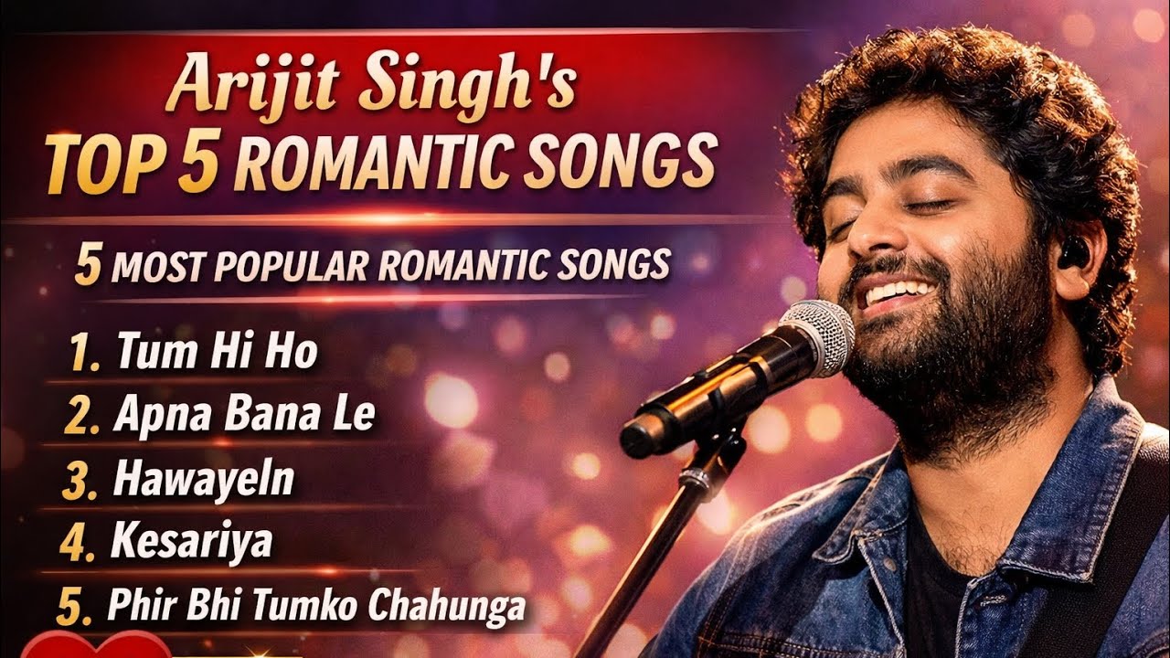 Arijit Singh Top 5 Romantic Songs ❤️ | Best Love Songs Collection 2026 | Tum Hi Ho, Kesariya, Hawaye