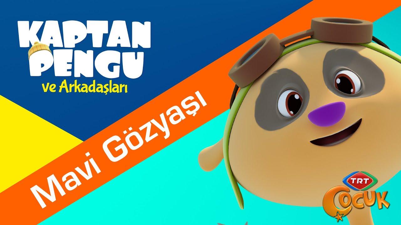 Kaptan Pengu ve Arkadaşları | Mavi Gözyaşı