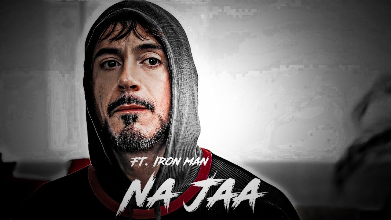 Na Jaa | FT. Iron Man Edit | Tony Stark Edit | Robert Downey Jr Edit | JD holly status edit