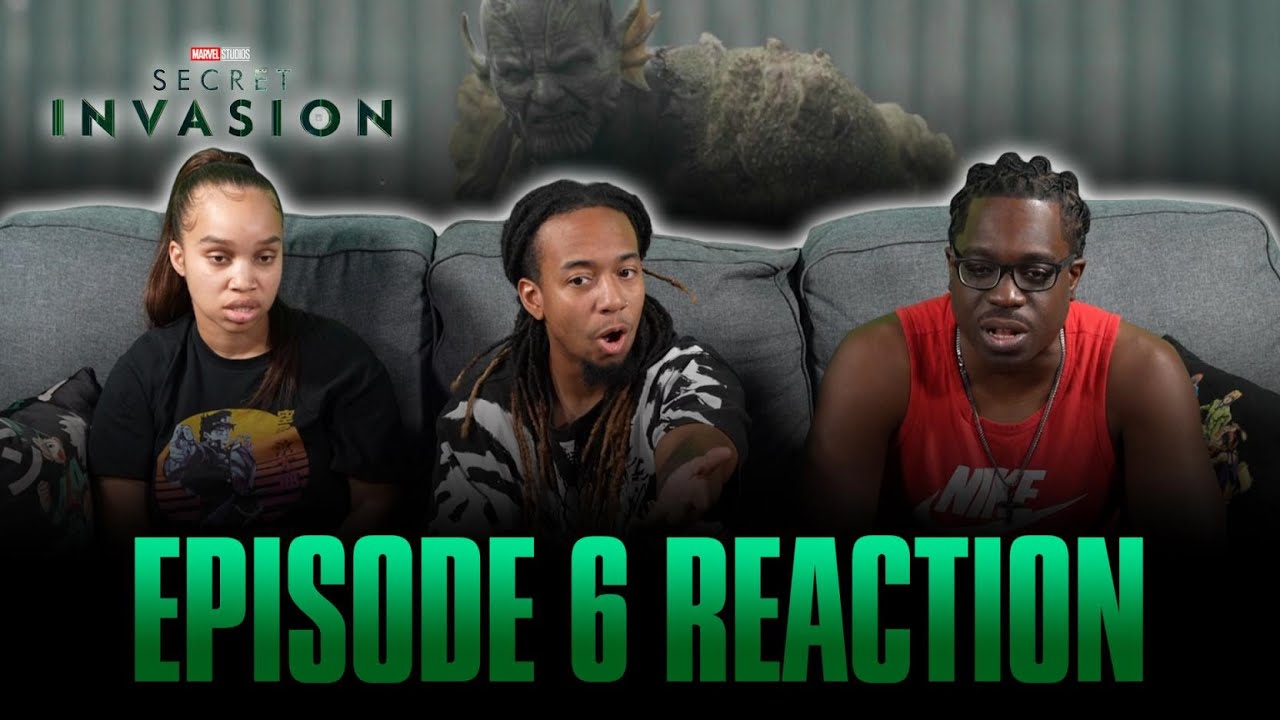 Home | Secret Invasion Ep 6 Reaction