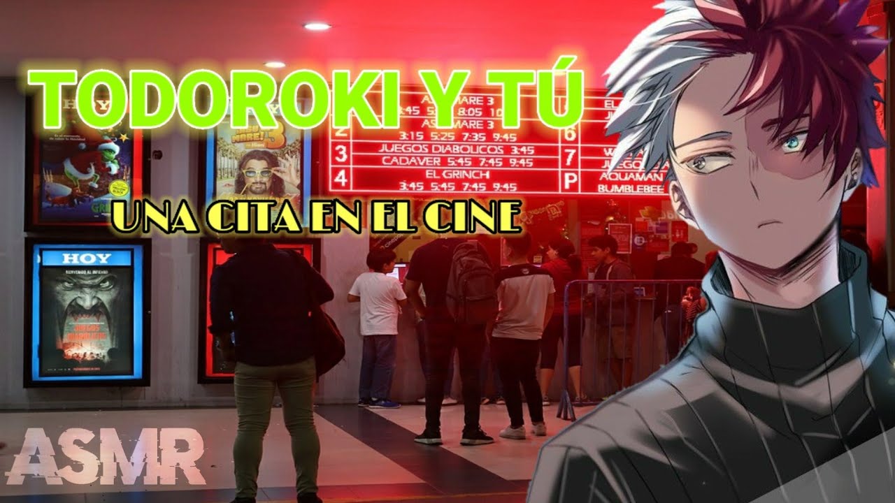 Todoroki y Tú / Una Cita en el Cine / ASMR- P1