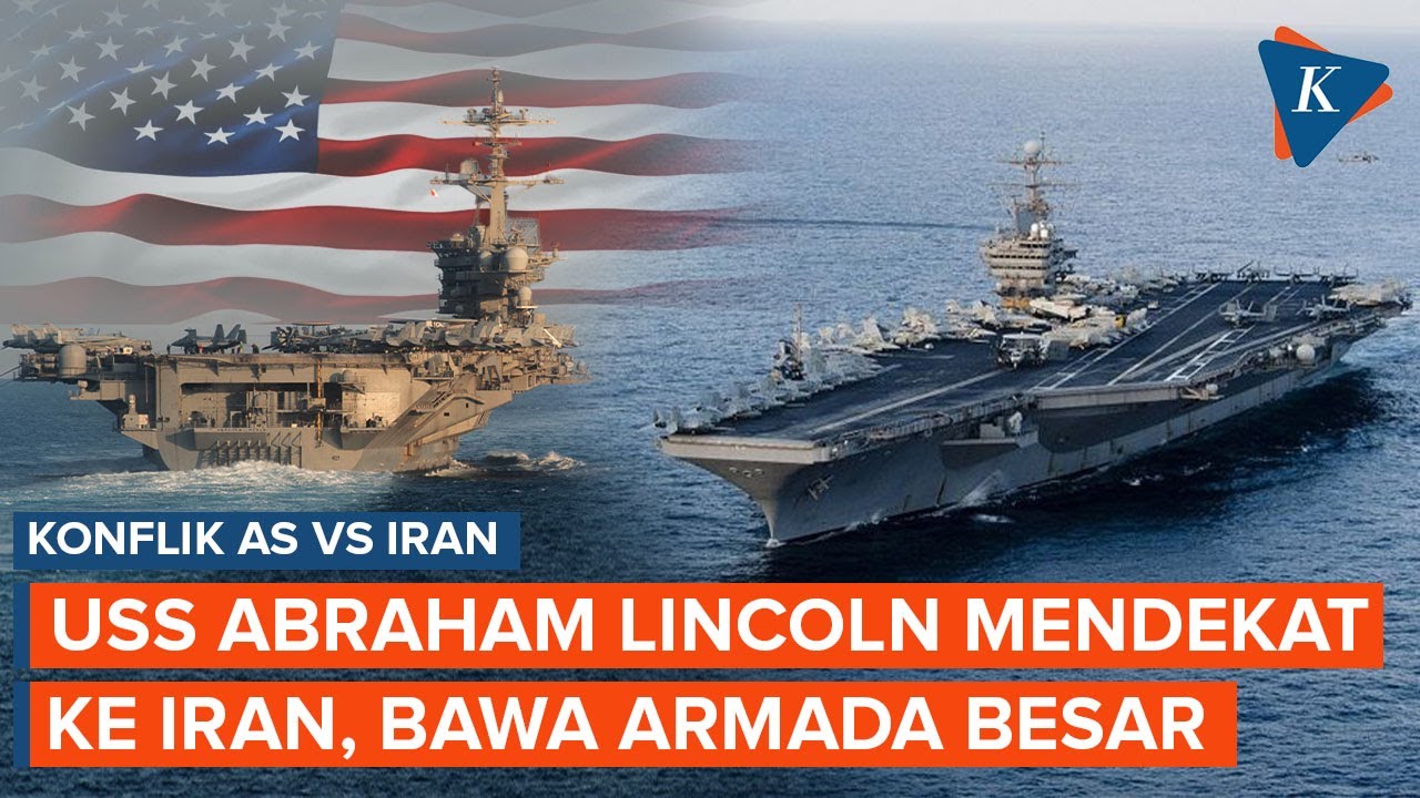 Kapal Induk USS Abraham Lincoln Tinggal 700 Km dari Iran, Bawa Armada Besar