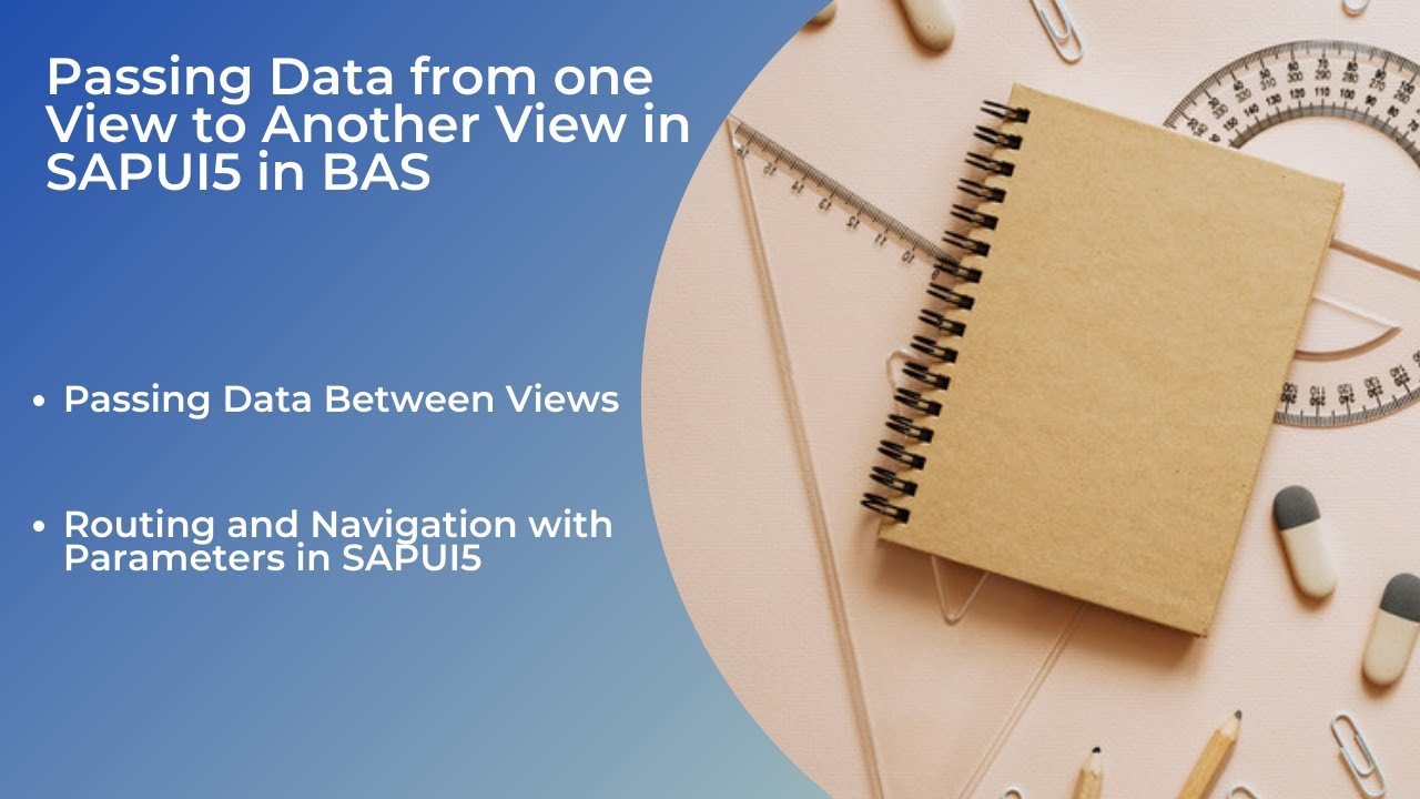 Routing and Navigation in SAPUI5 with Parameters | Passing Data Between Views in SAPUI5