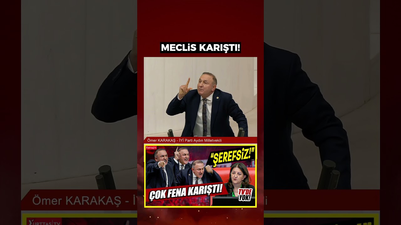 İYİ Partili &Ouml;mer Karakaş'ın s&ouml;zleri mecliste tartışmaya neden oldu!