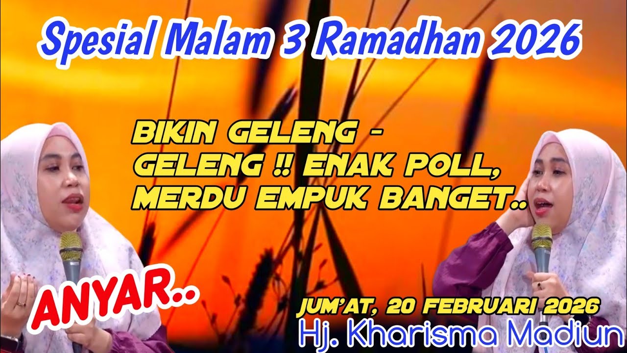 PENGAJIAN HJ. KHARISMA YOGI NOVIANA MADIUN TERBARU MALAM 3 RAMADHAN 20 FEBRUARI  2026
