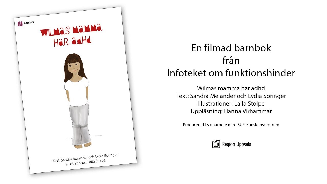 Wilmas mamma har ADHD