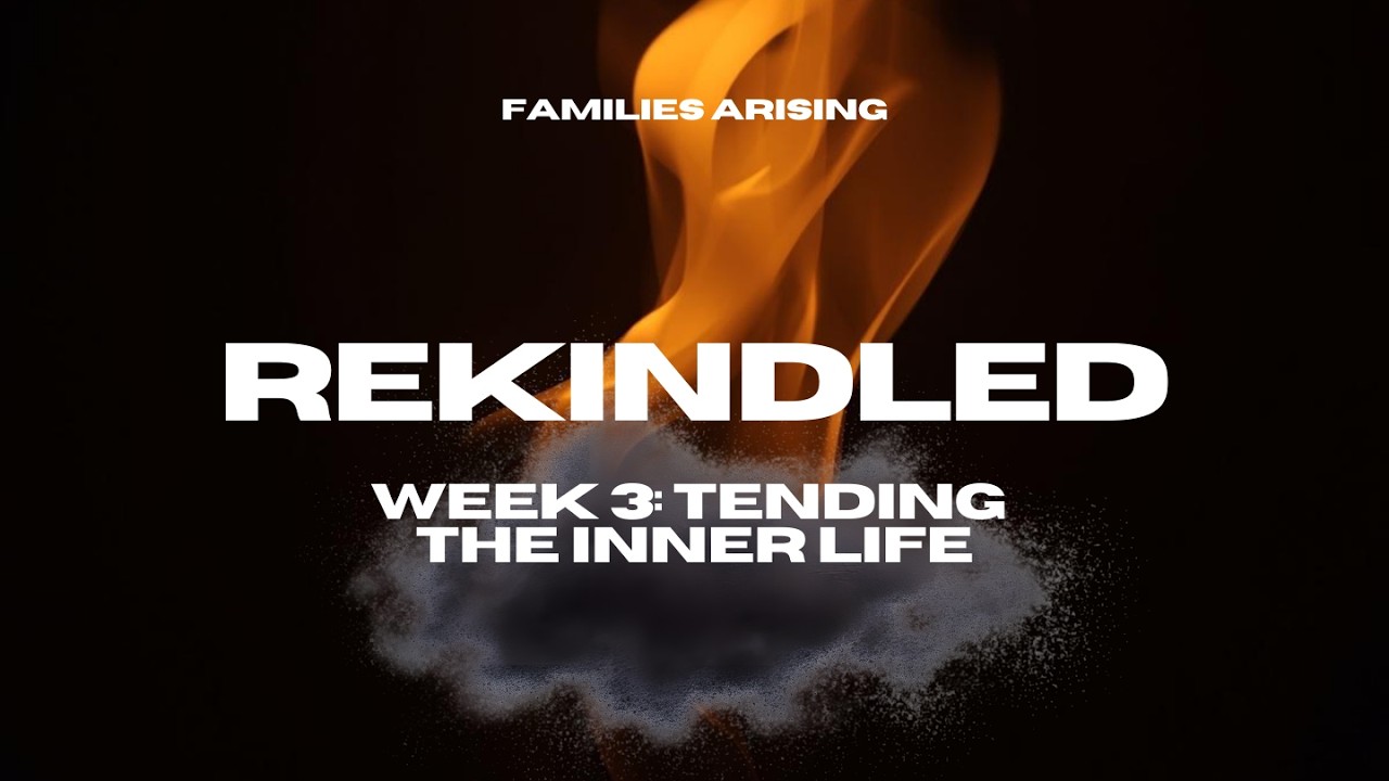 REKINDLED WEEKLY LAUNCHPAD EXPERIENCE - Protecting What God Is Rekindling