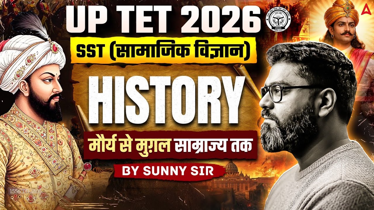 UP TET SST History Preparation | Maurya to Mughal Empire | Social Science Classes 2026
