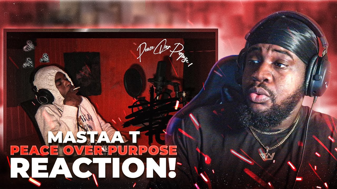 Mastaa T - Peace Over Purpose | FULL ALBUM REACTION @1mastaa555