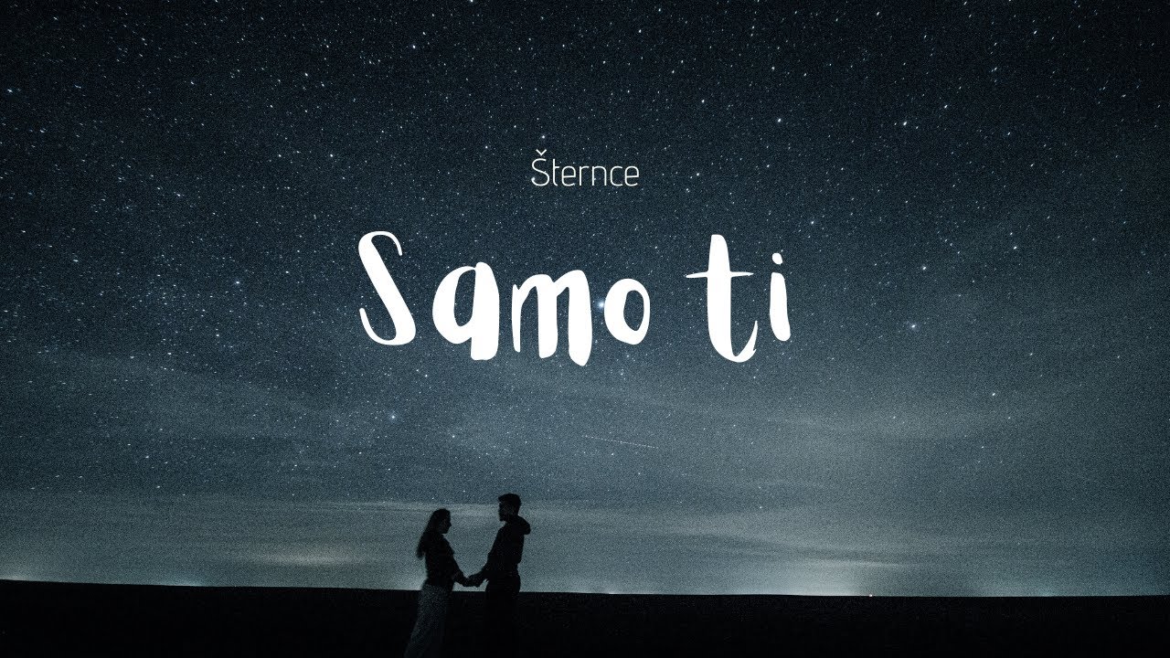 Šternce - Samo Ti