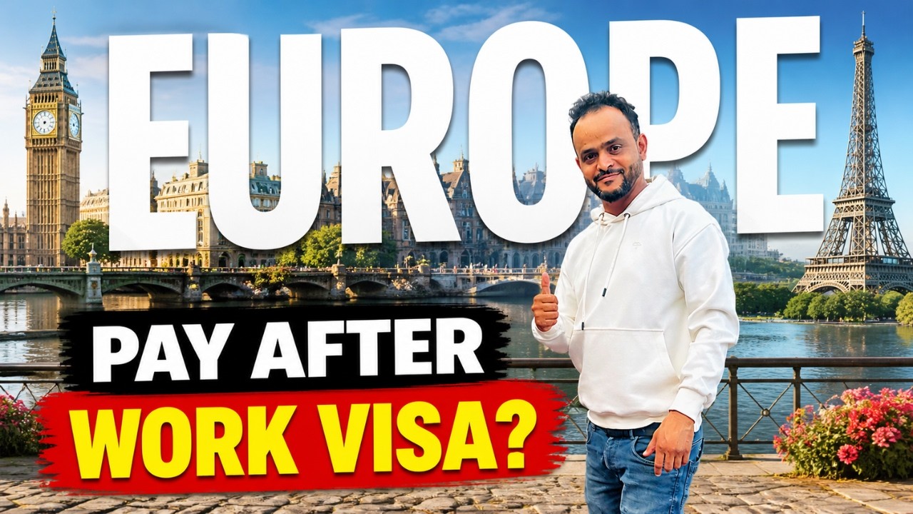 EUROPE WORK VISA &ndash; Pay After Visa? सच या Scam? 🤯
