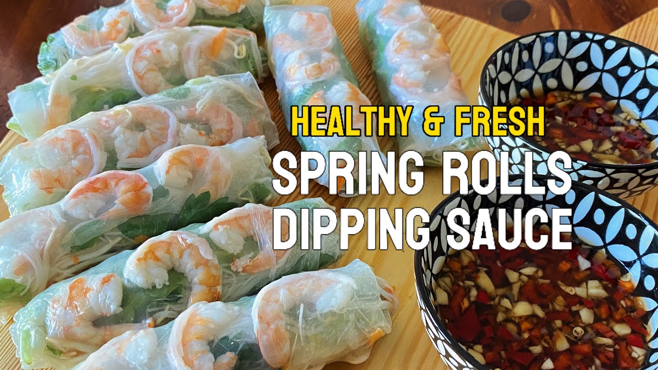 Fresh Vietnamese Spring Rolls with Easy Dip Recipe 
