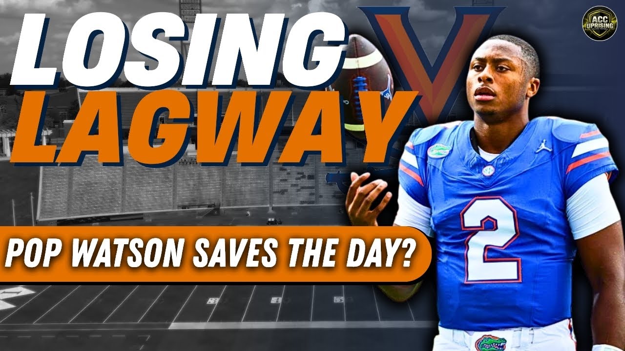 DJ Lagway REBUFFS UVA! Is RIVAL QUARTERBACK POP WATSON Ending Virginia's PROBLEMS?