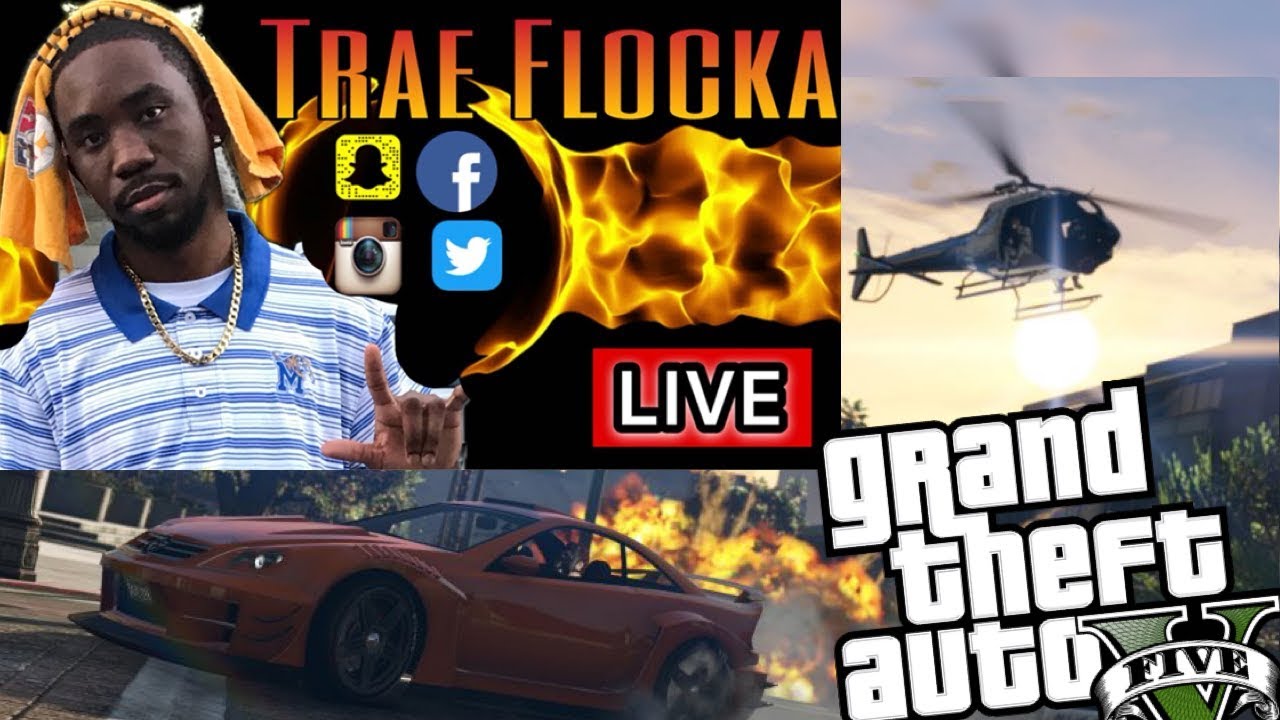 Hilarious GTA V Stream | Trae Flocka | #PS4 #GOMFSFB