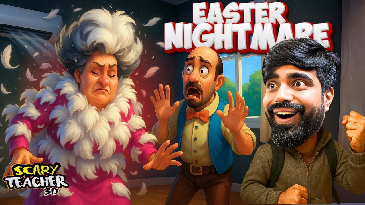 EASTER NIGHTMARE 😧 :  SCARY TEACHER 3D