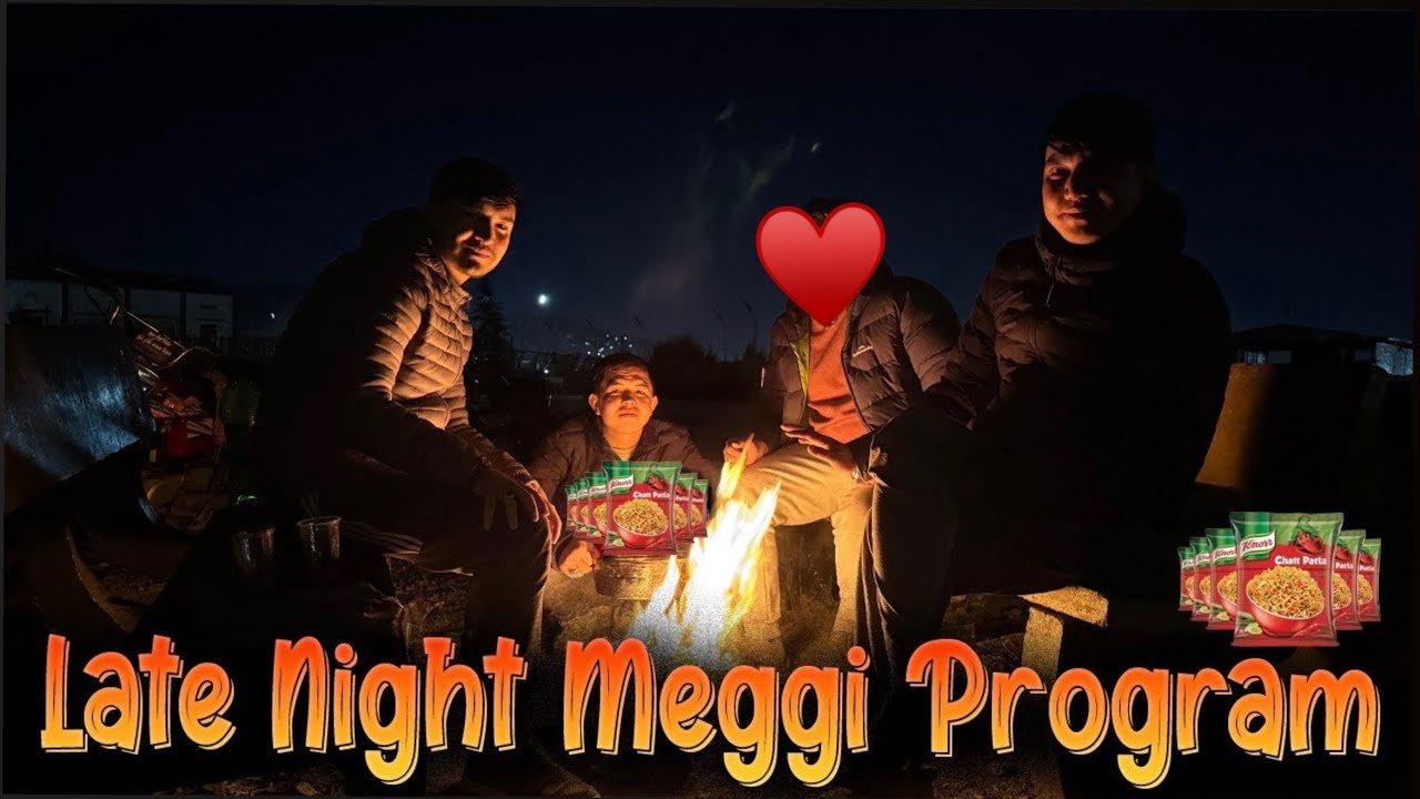 Late Night Meggi Program At Dem | Bahut Spicy Meggi Tyar Kiya | Hal Kharab Kardiya | Hydr z vlog