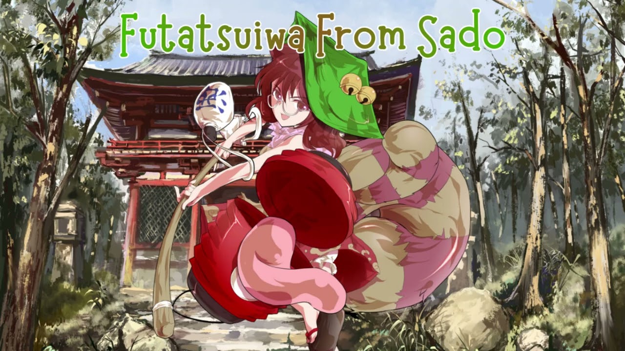 【東方神霊廟 ~ Ten Desires】Futatsuiwa From Sado (Extended Mix)