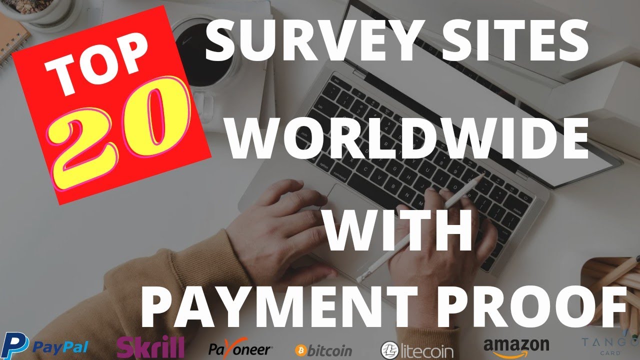 Best 20 Paid Survey Websites (Worldwide) With Payment Proof