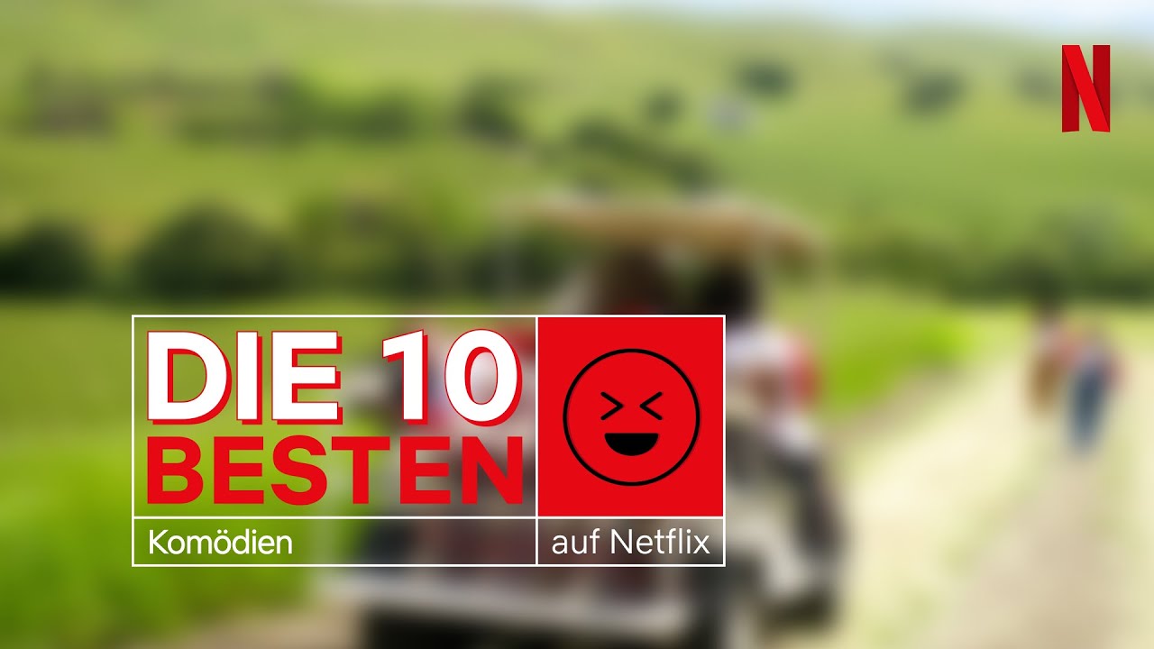 Die 10 besten Komödien auf Netflix | Netflix