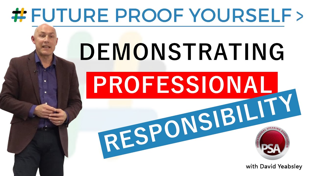 Demonstrating Professional Responsibility at Work