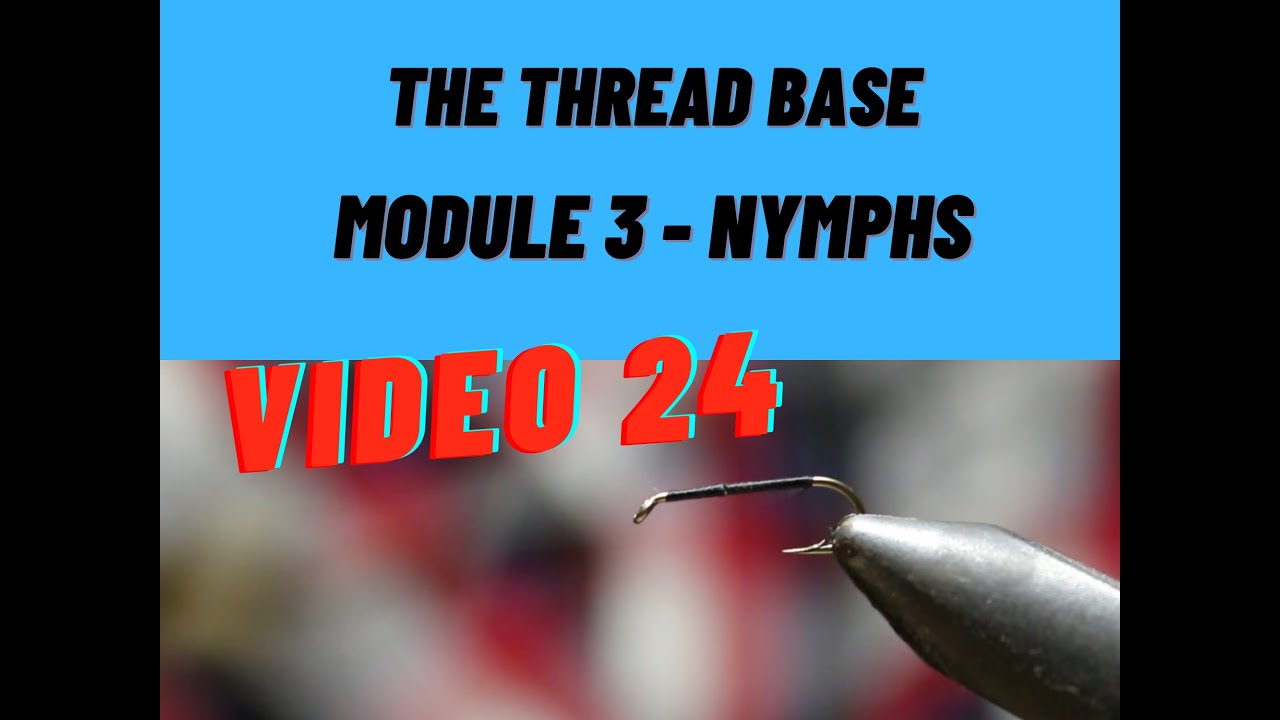 How to Tie Flies - The Thread Base (Video 24)