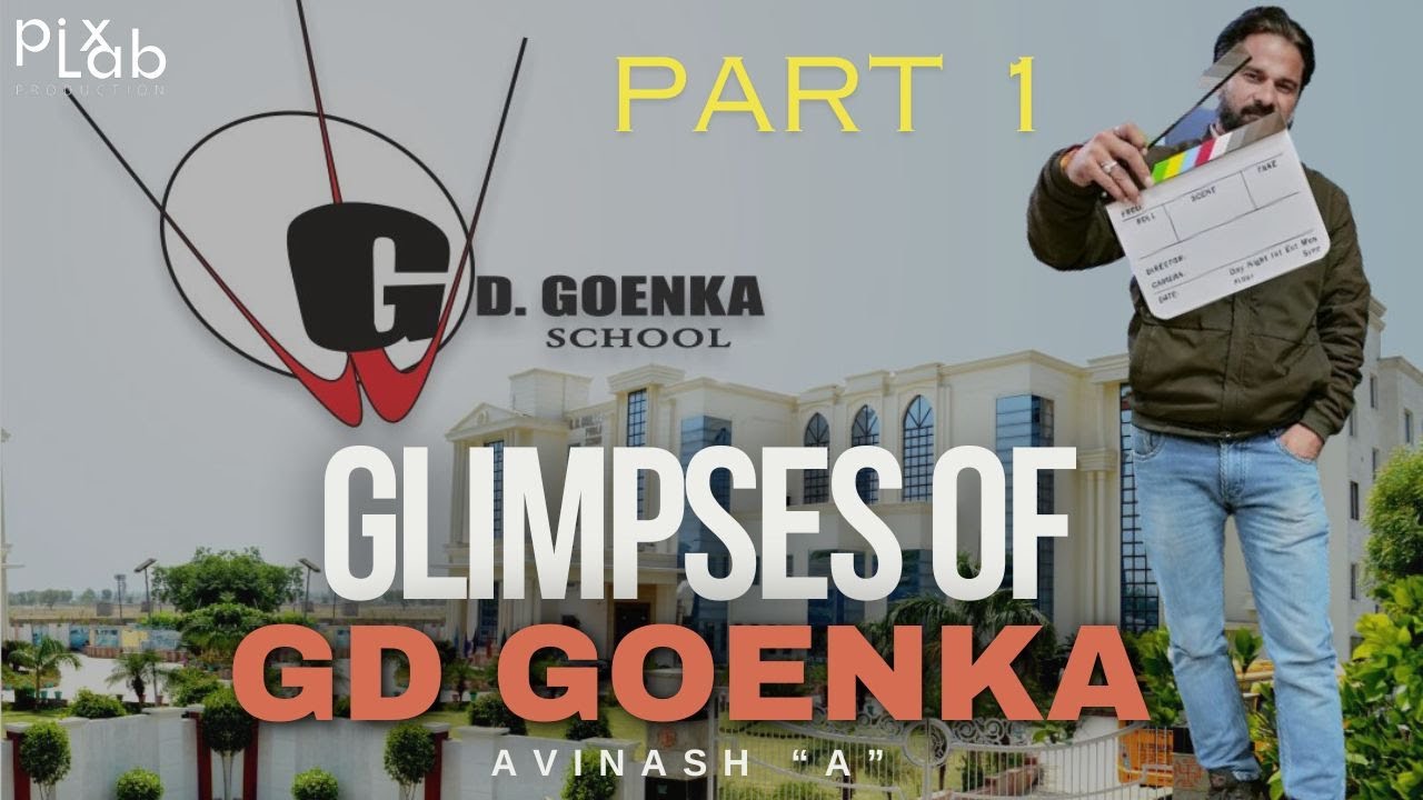 Glimpses Of GD Goenka || School 𝐓𝐎𝐔𝐑 || GD Goenka public School of Agra || Avinash A Verma