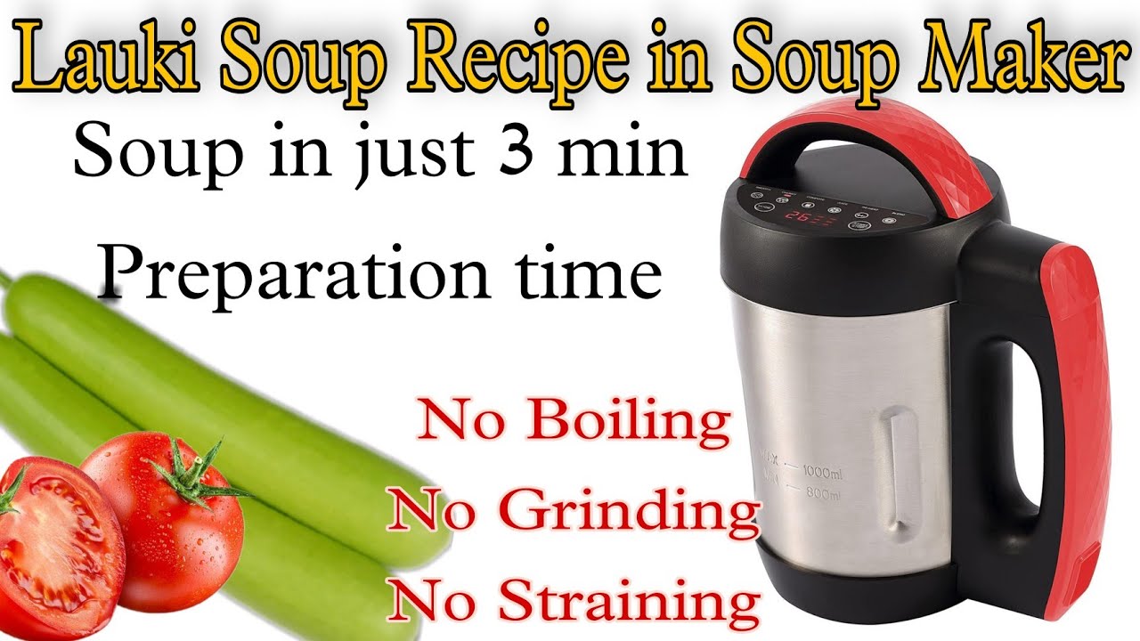 Weight Loss Lauki Soup Recipe made in American Micronic Soup Maker | Product Review | Soup Demo