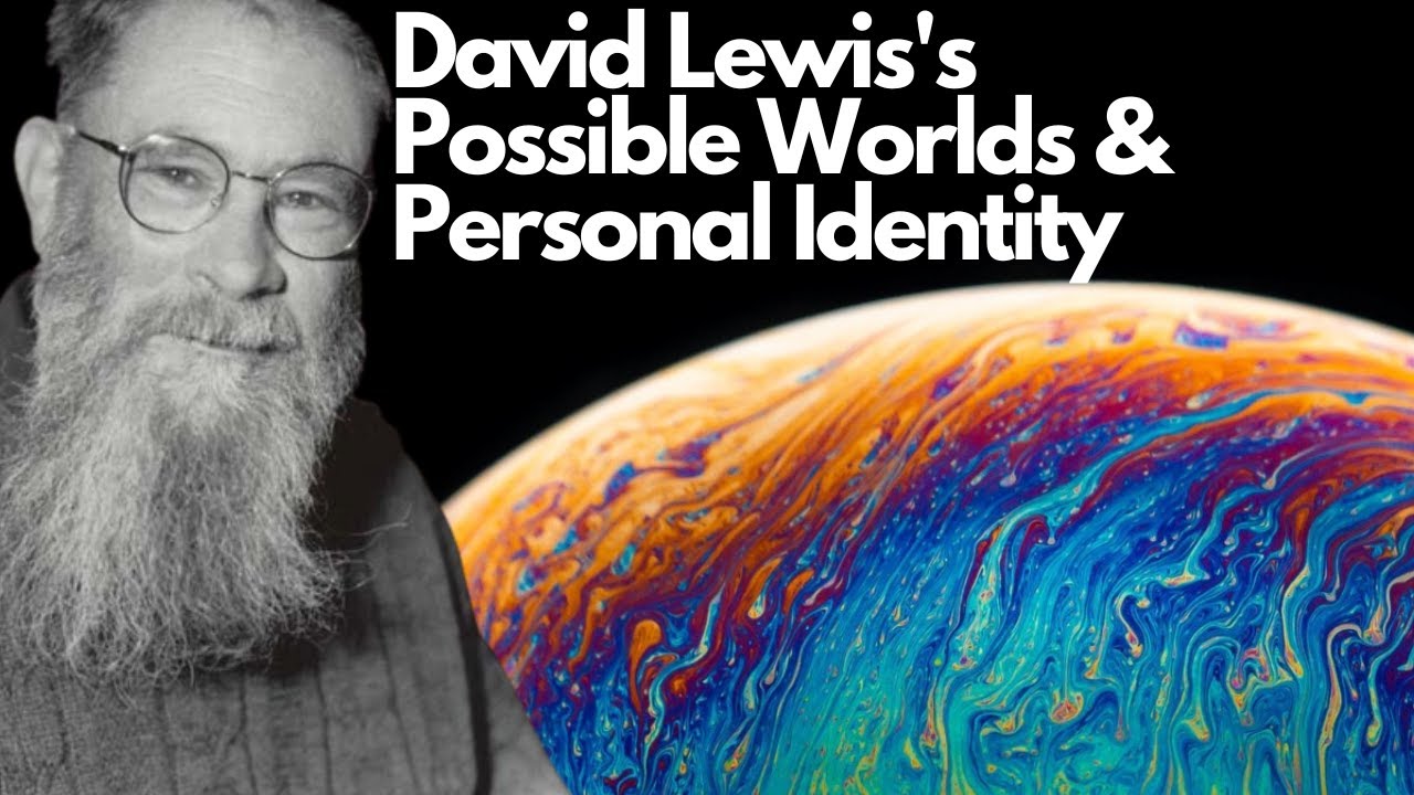 What David Lewis Believe about Possible Worlds and Personal Identity?