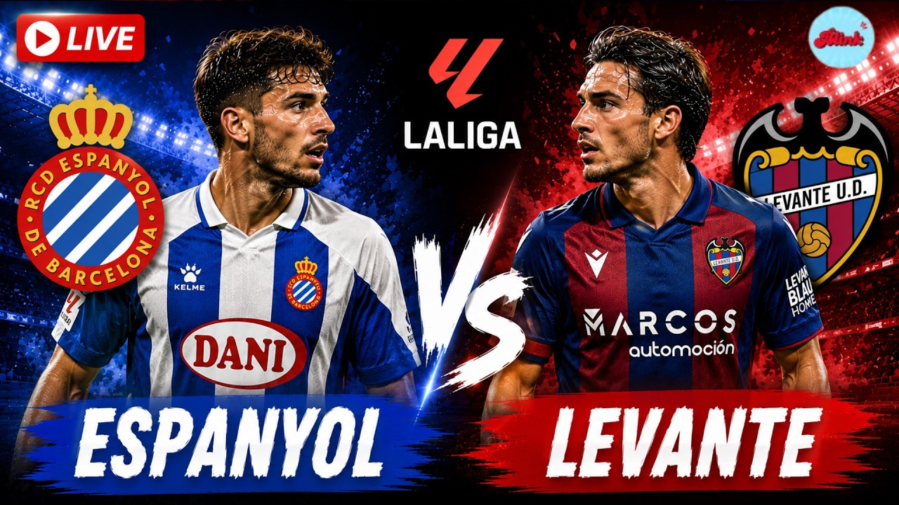 WATCH LIVE: Espanyol vs Levante LIVE | La Liga 2026 | Spanish Football Match Today