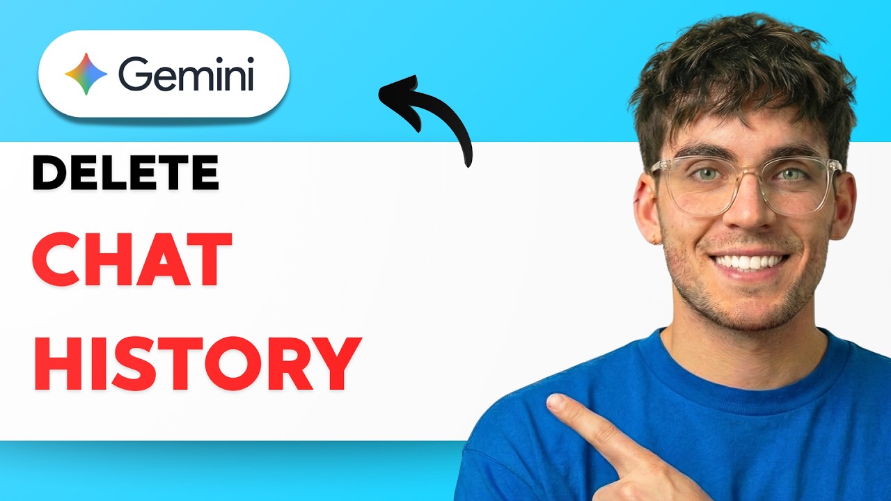 How to Delete Gemini Chat History [2026 Full Guide]