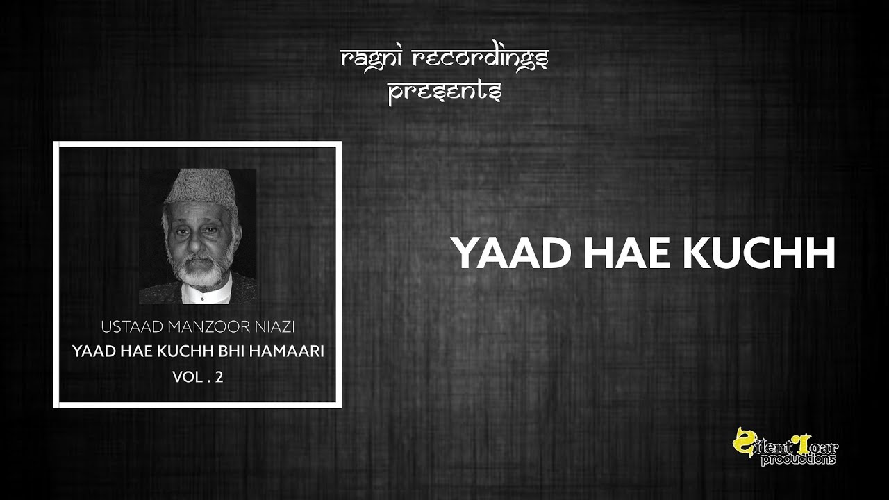 Hit Qawali | Best Qawwali | Yaad Hae Kuchh | Ustaad Manzoor Niazi