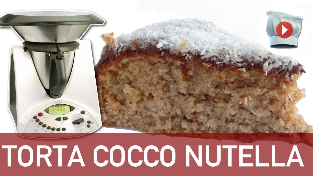 Torta Cocco e Nutella Bimby