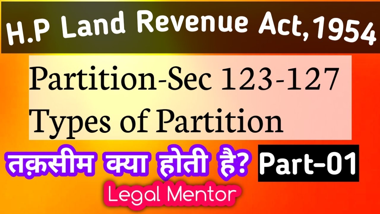 Partition under H.P Land Revenue Act || Sec 123-127 || Part-01 || Handwritten Notes || Legal Mentor