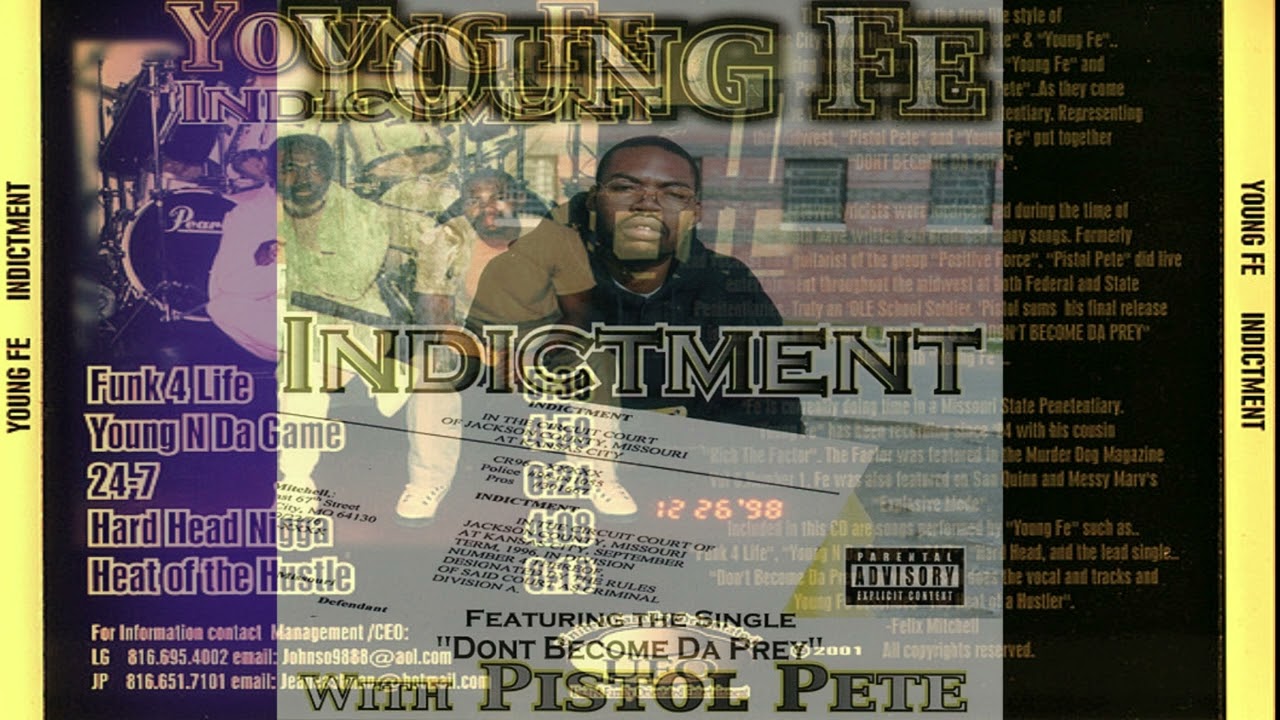 Young Fe - Indictment (2001) | Kansas City MO | Gangsta Rap/G-Funk | (Full Album)