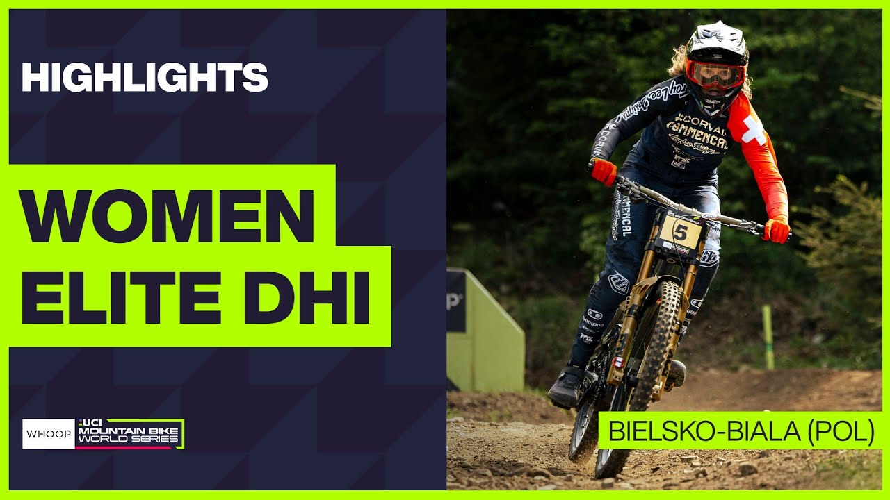 Bielsko-Biala - Women Elite DHI Highlights | 2024 WHOOP UCI Mountain Bike World Cup