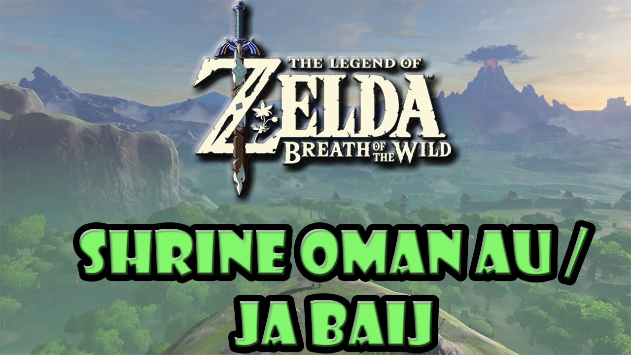 The Legend of Zelda: Breath of the Wild - Nintendo Switch - E02 - Shrine Oman Au/ Ja Baij!