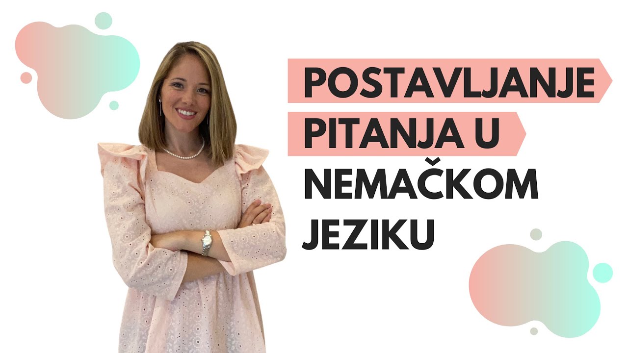 Nemački za početnike - Postavljanje pitanja (A1 nivo)