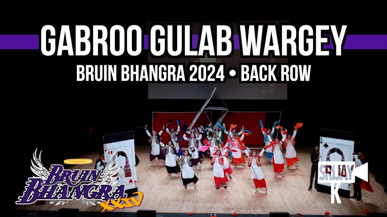 Gabroo Gulab Wargey | Bruin Bhangra 2024 [Back Row]