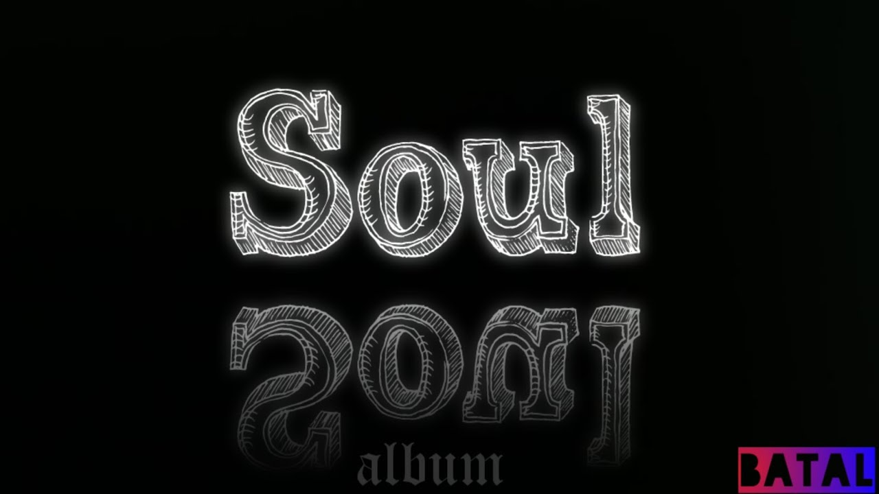 Soul - BataL