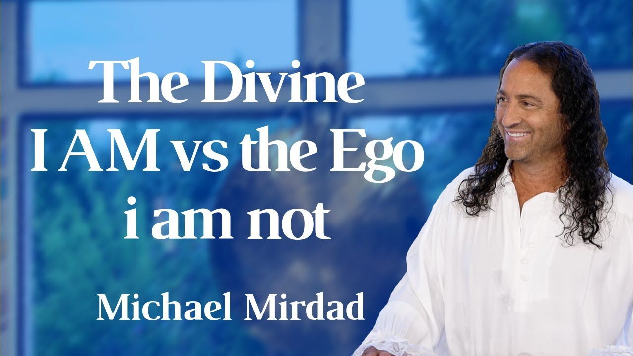 The Divine I AM Versus the Ego i am not