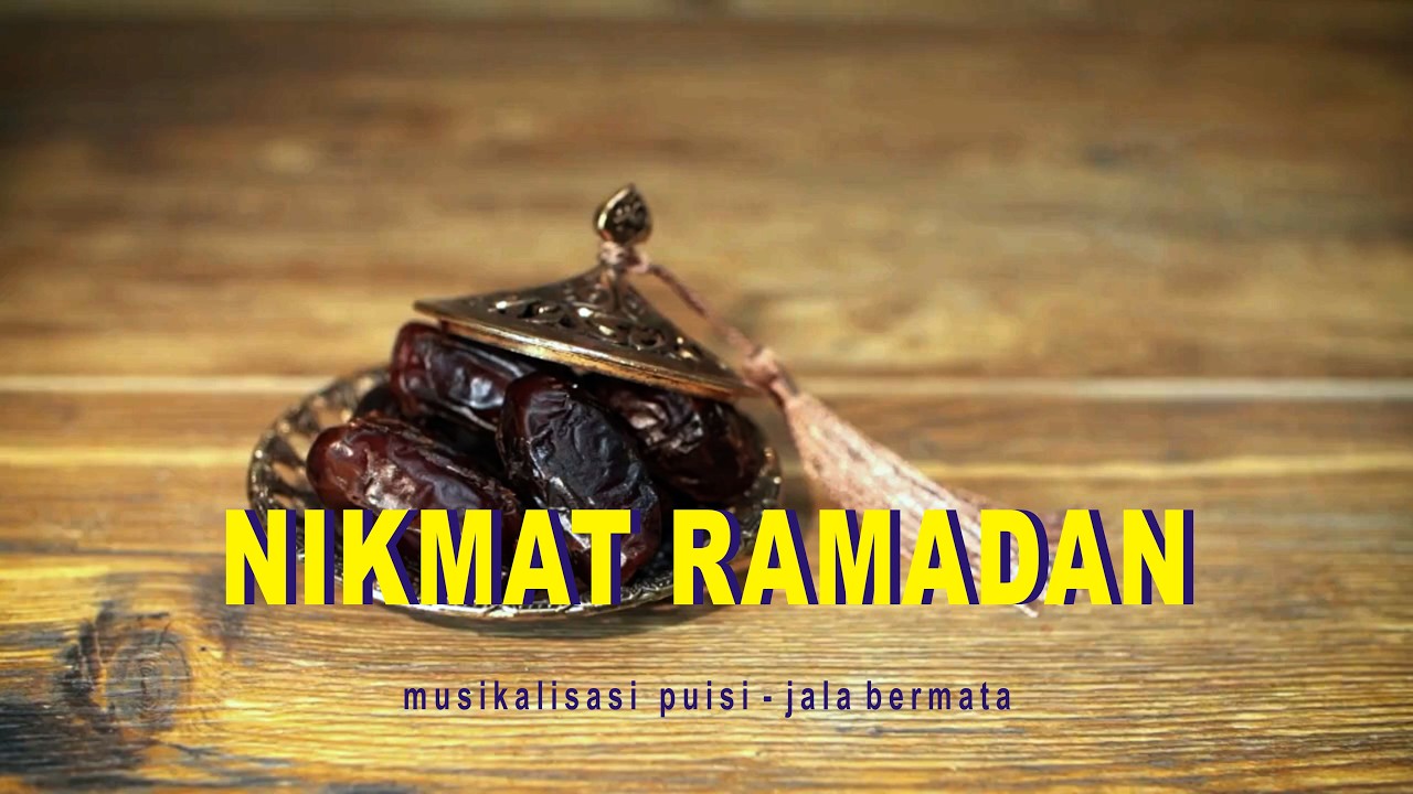 Nikmat Ramadan | Musikalisasi Puisi