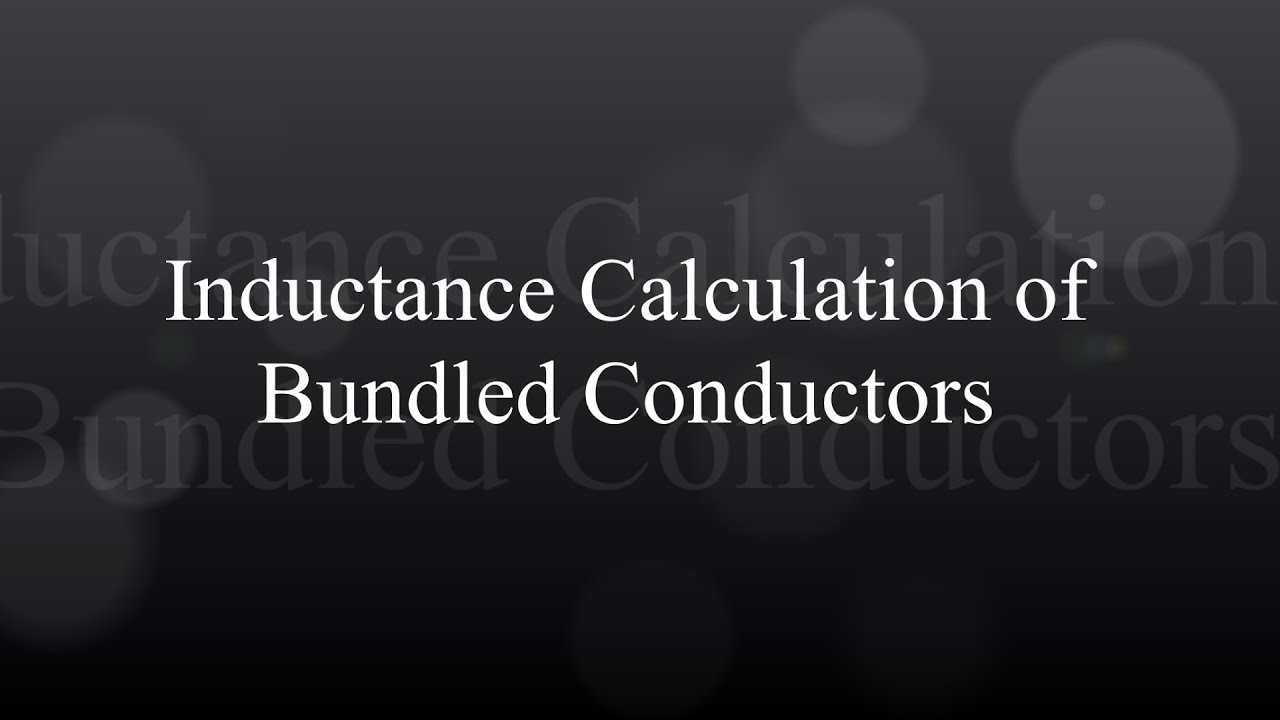 Inductance Calculation of Bundled Conductors