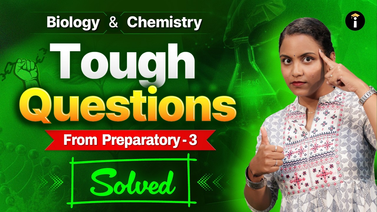 Biology & Chemistry | High-Level Application Questions Cracked 💡 | Preparatory 3