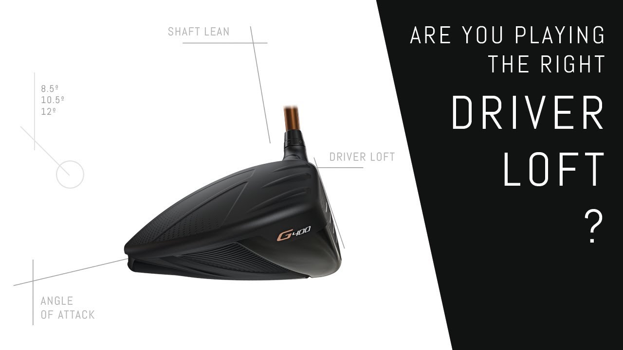 Are you playing the right Driver Loft?
