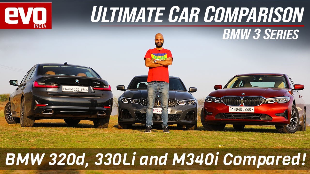 BMW 320d , 330Li and M340i compared | Which is the best BMW 3 Series car for you in 2021 | evo India